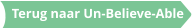 Terug naar Un-Believe-Able