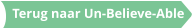Terug naar Un-Believe-Able
